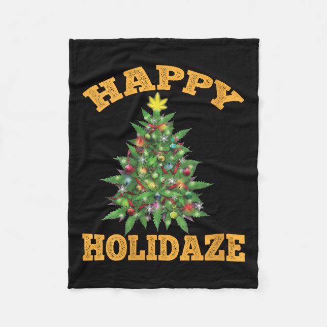 Womens Happy Holidaze Funny Weed Christmas Stoner  Fleecedecke (Vorderseite)