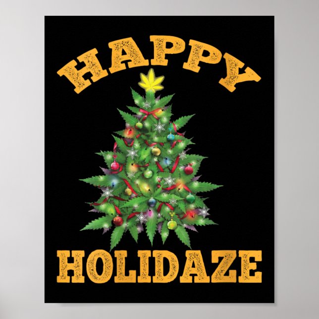 Womens Happy Holidaze Funny Weed Christmas Stoner  Poster (Vorne)