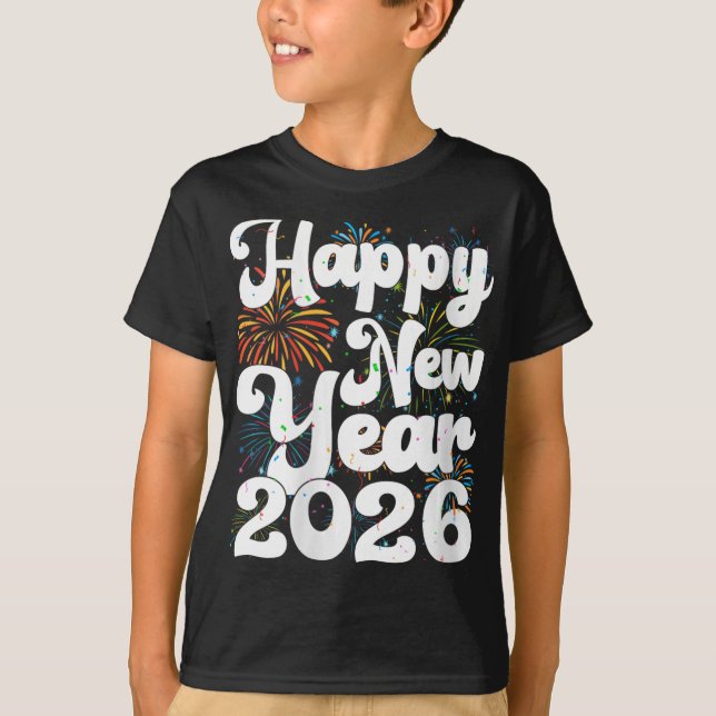 Womens Happy New Year 2026 Nye Fireworks Cool New  T-Shirt (Vorderseite)