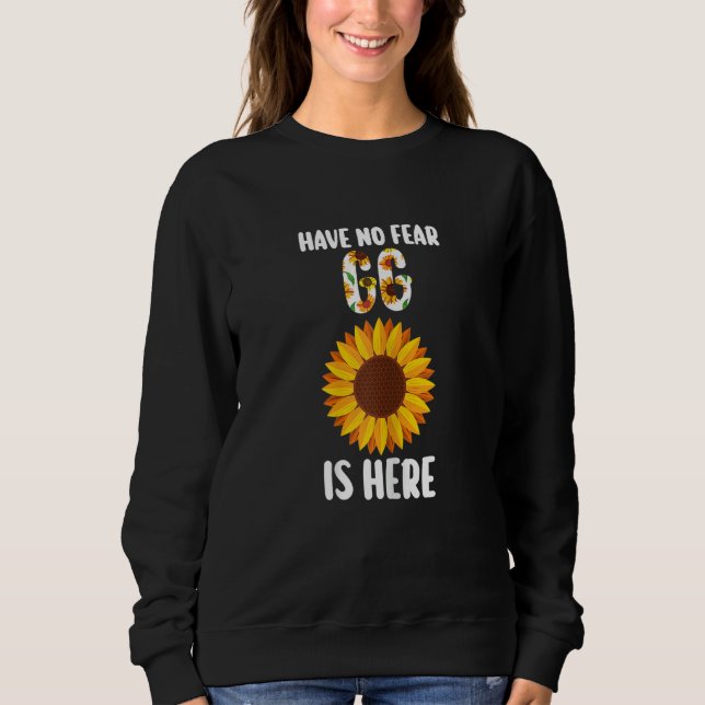 Womens have no fear GG is here grandmother Sweatshirt (Vorderseite)
