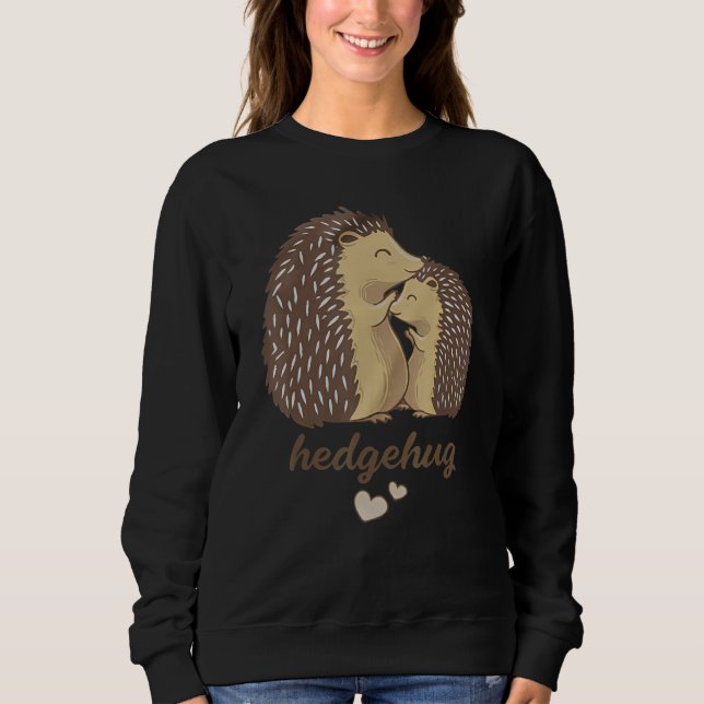 Womens Hedgehog Valentine Love Hedgehog Costume He Sweatshirt (Vorderseite)