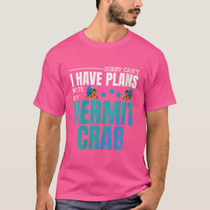 Womens Hermit Crab Owner Funny Hermit Crab Animal T-Shirt
