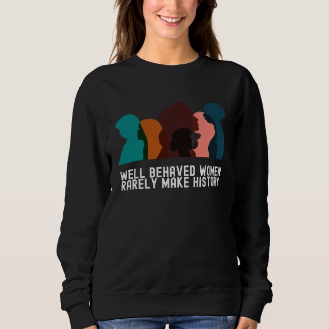 Women's History Month Fans  Quotes Family Sweatshirt (Vorderseite)