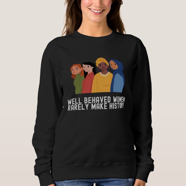 Women's History Month  Outfit Quotes Family Sweatshirt (Vorderseite)