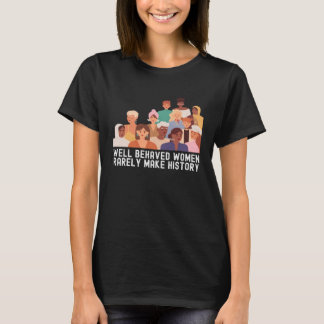 Women's History Month  Quotes Cool Family T-Shirt