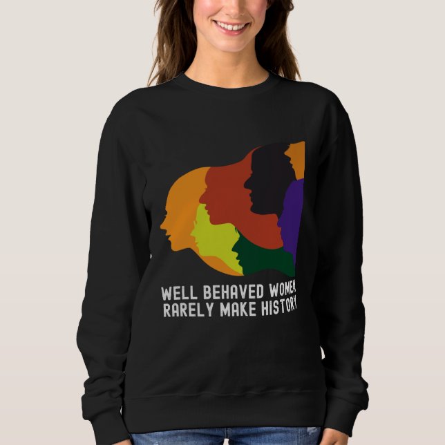 Women's History Month  Quotes Family Outfit Sweatshirt (Vorderseite)