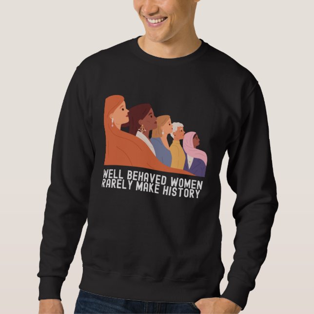 Women's History Month  Quotes Outfit Family Sweatshirt (Vorderseite)