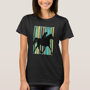 Womens Horse Riders 48. Geburtstag Frauen Equestri T-Shirt