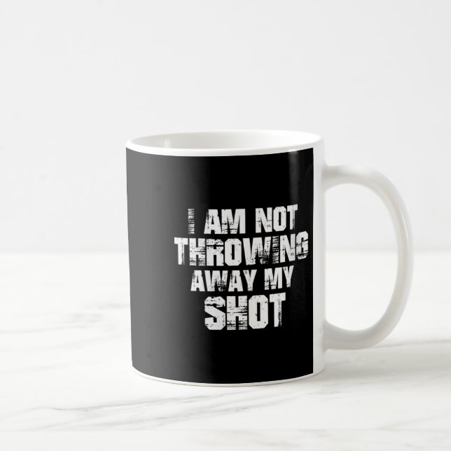 Womens I Am Not Throwing Away My Sho Motivational  Kaffeetasse (Rechts)