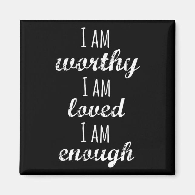 Women's I Am Worthy Motivational Christian  Magnet (Vorne)