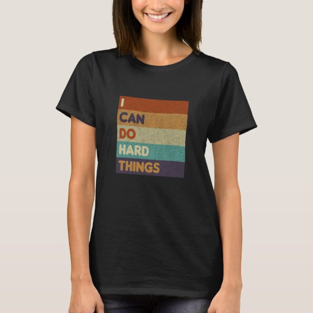 Womens I Can Do Hard Things Vest Workout Summer Ca T-Shirt (Vorderseite)