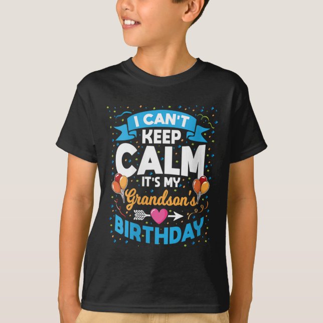 Womens I Can't Keep Calm It's My Grandson Birthday T-Shirt (Vorderseite)