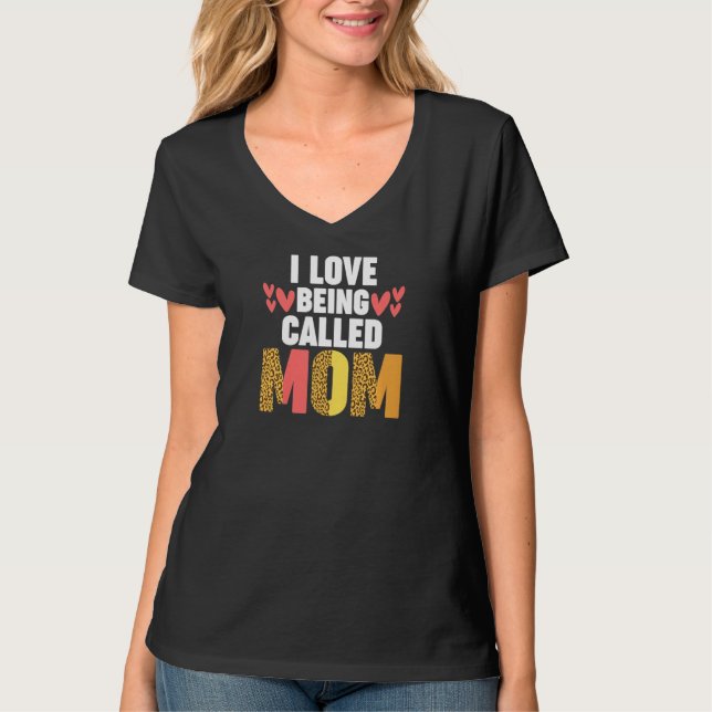 Womens I love being called mom mother   T-Shirt (Vorderseite)
