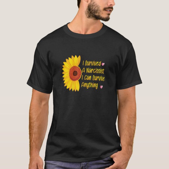 Womens I Survived A Narcissist I Can Survive Anyth T-Shirt (Vorderseite)