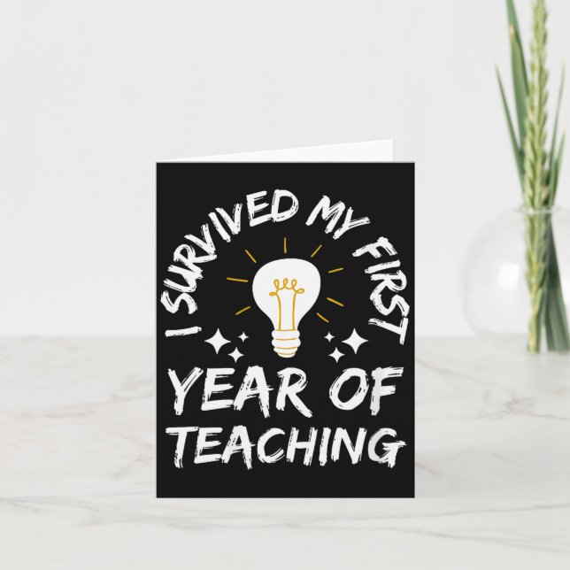 Womens I Survived My First Year Of Teaching Funny  Karte (Vorderseite)