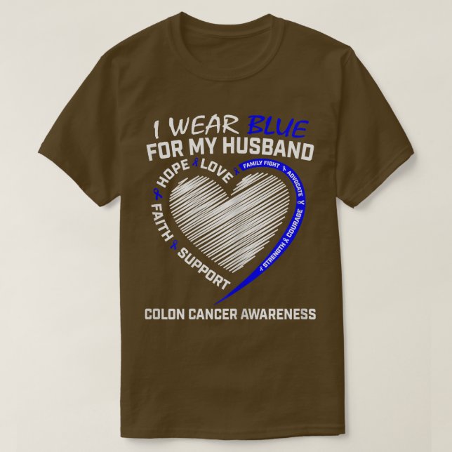 Womens I Wear Blue For My Husband Colon Cancer Awa T-Shirt (Design vorne)