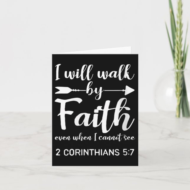 Womens I Will Walk By Faith When I Cannot See Chri Karte (Vorderseite)