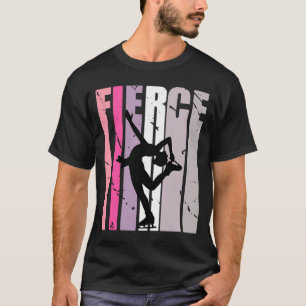 Womens Ice Skaten Pink Fierce Birthday Coach Comp T-Shirt