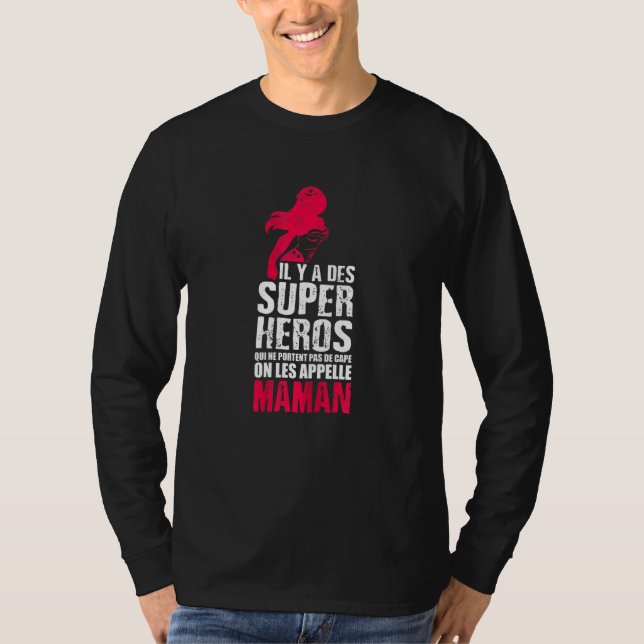 Womens Il Y A Des Super Heroes Les Appelle Maman T-Shirt (Vorderseite)