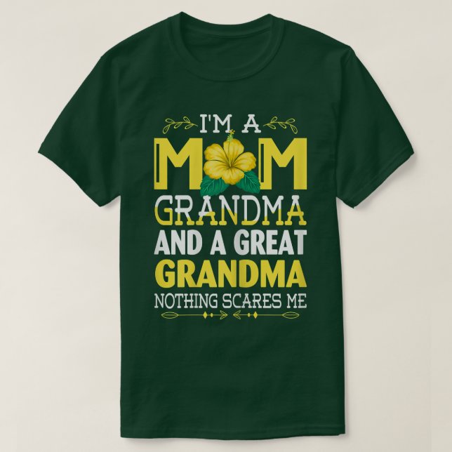 Womens I'm A Mom Grandma Great Nothing Scares Me M T-Shirt (Design vorne)