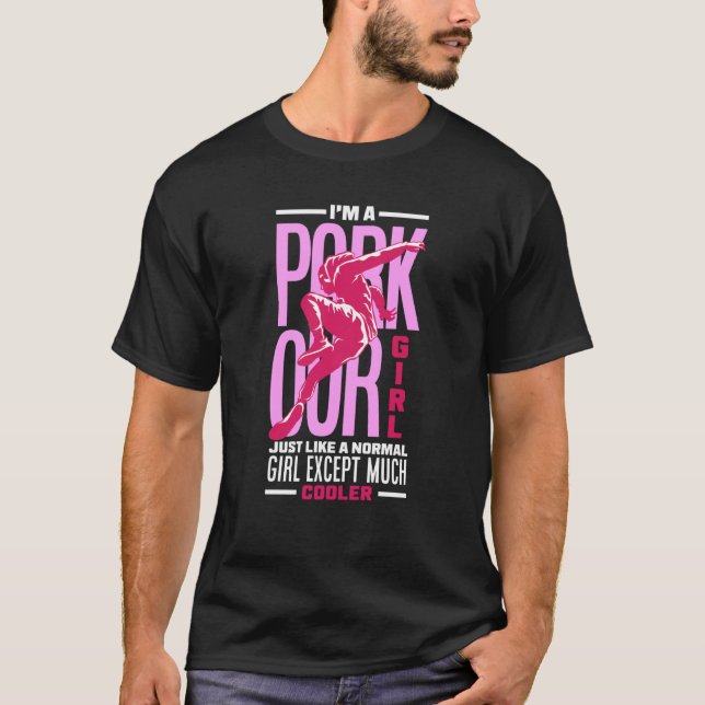 Womens I'm A Parkour Girl Parkour Girl T-Shirt (Vorderseite)