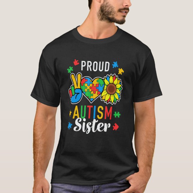 Womens I'm A Proud Autism Sister Autism Awareness T-Shirt (Vorderseite)