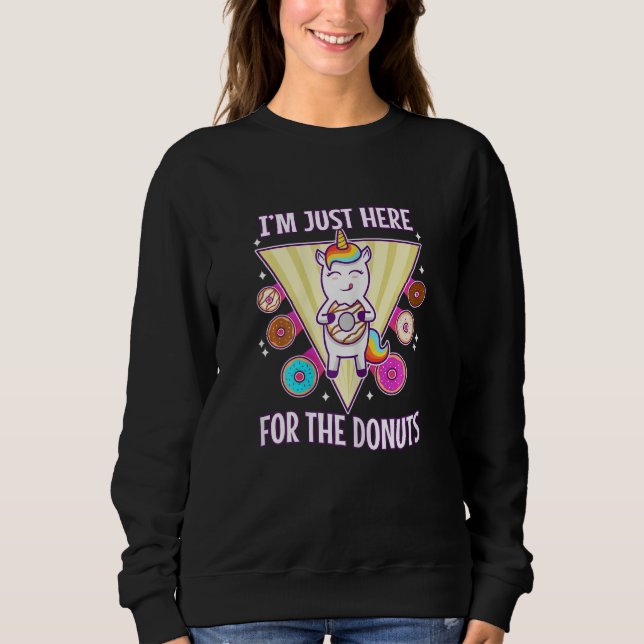 Womens I'm just here for the donuts Sweatshirt (Vorderseite)
