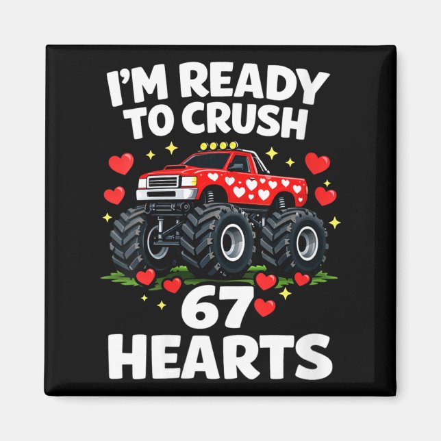 Women's I'm Ready To Crush 67 Hearts Truck Valenti Magnet (Vorne)