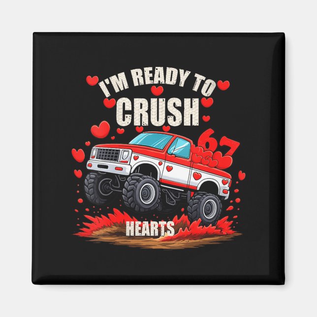 Women's I'm Ready To Crush 6 7 Hearts Truck Funny  Magnet (Vorne)