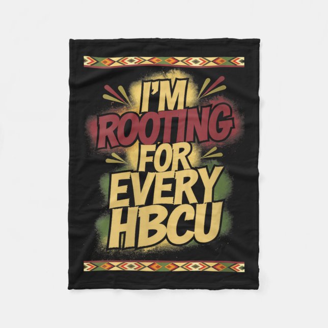Womens I'm Rooting For Every Hbcu - Rooting Suprt  Fleecedecke (Vorderseite)