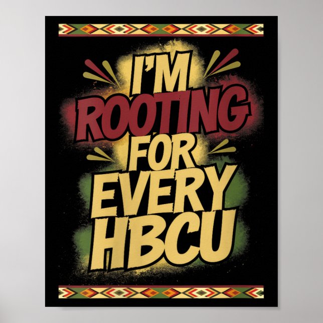 Womens I'm Rooting For Every Hbcu - Rooting Suprt  Poster (Vorne)