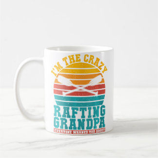 Womens Im The Crazy Rafting Grandpa Everyone Warne Kaffeetasse