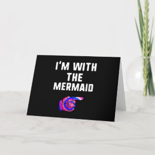 Womens Im With Mermaid Tie Dye Halloween Matching Karte