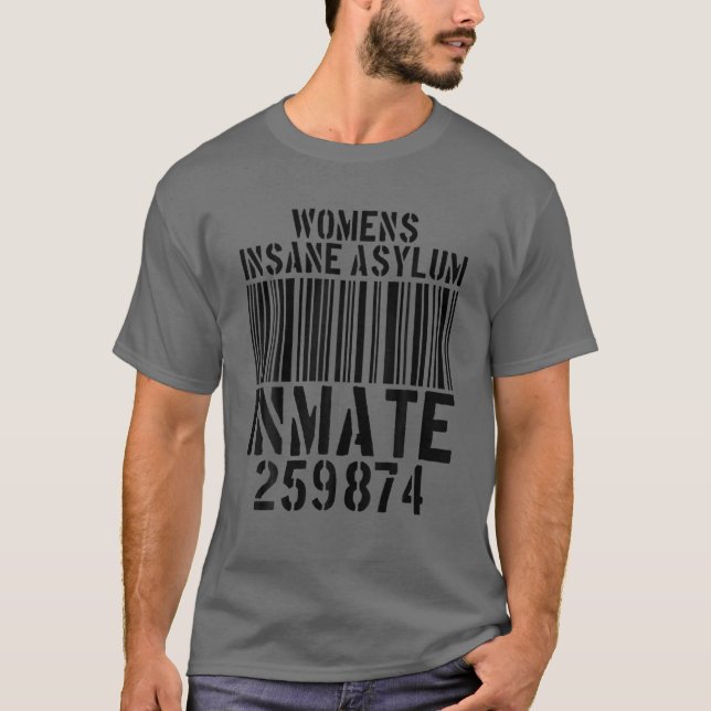 Womens Insane Asylum Inmate T-Shirt (Vorderseite)