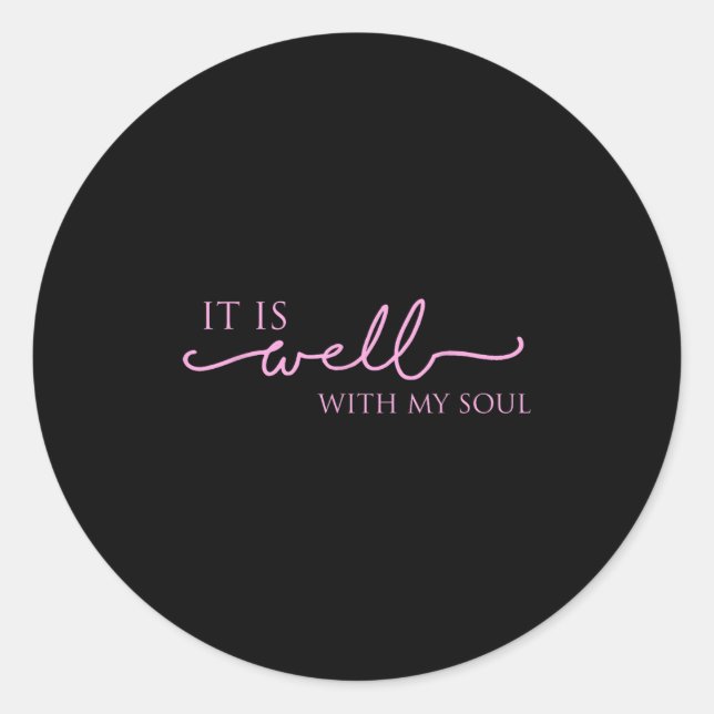 Women's It Is Well With My Soul Nk Motivation  Runder Aufkleber (Vorderseite)
