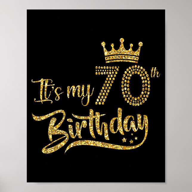 Womens It's My 70th Birthday Crown 70 Yrs Old Birt Poster (Vorne)