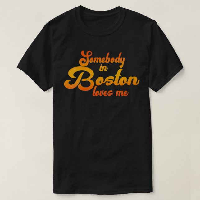 Womens jemand in Boston Lieben T-Shirt (Design vorne)