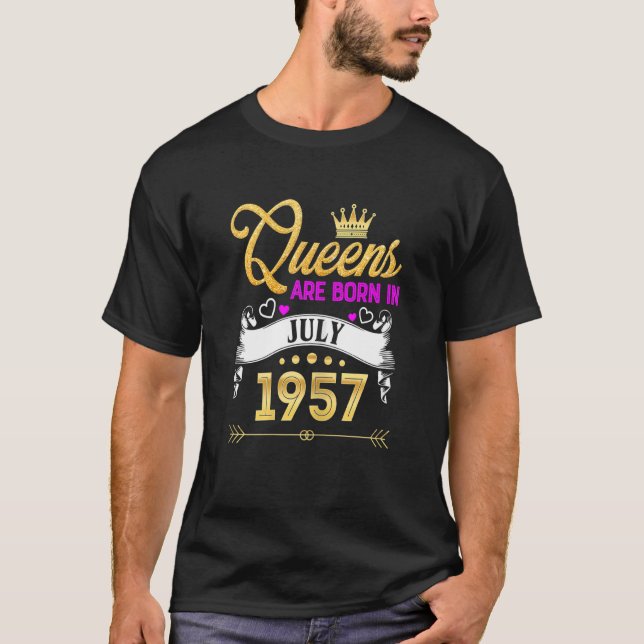 Womens July 1957 65 Years Old 65 th Birthday Queen T-Shirt (Vorderseite)