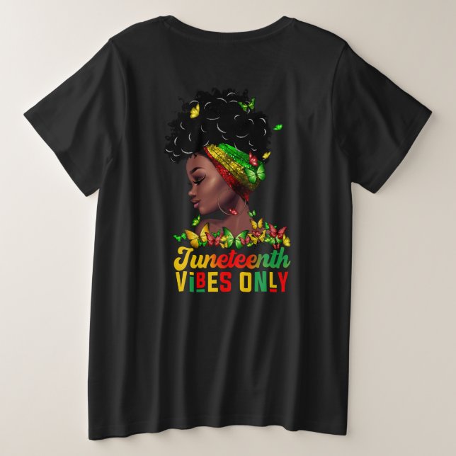 Womens Juneteenth Vibes Große Größe T-Shirt (Design Rückseite)