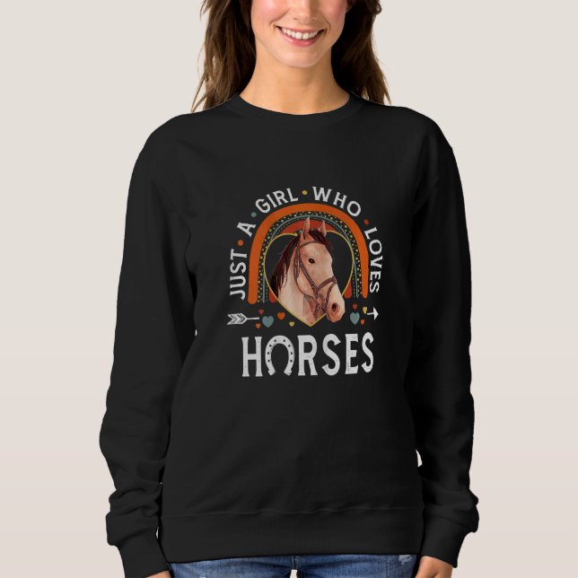 Womens Just A Girl Who Loves Horses Rainbow Appare Sweatshirt (Vorderseite)