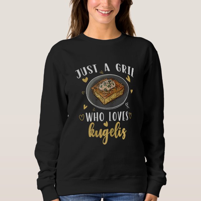 Womens Just a girl who loves Kugelis  Lithuanian D Sweatshirt (Vorderseite)