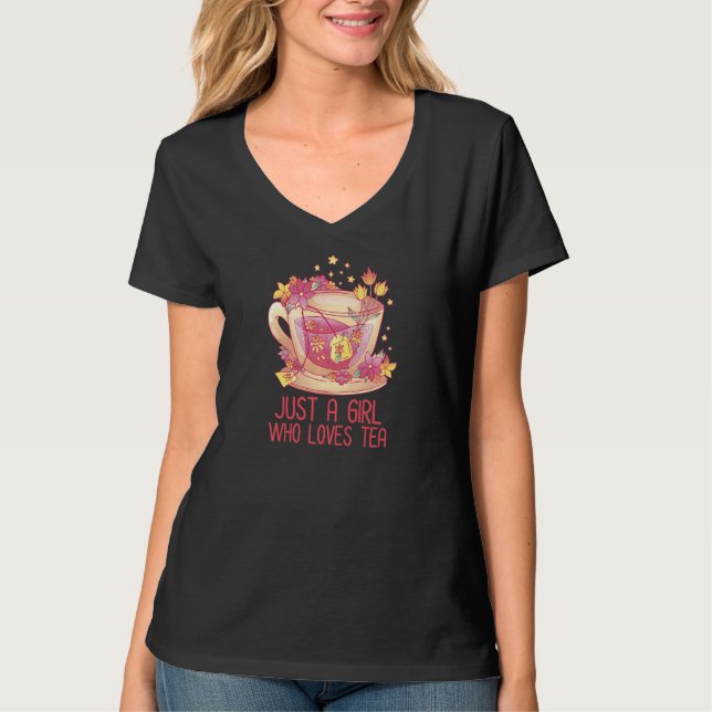 Womens Just A Girl Who Loves Tea Tea Drinker Tea   T-Shirt (Vorderseite)