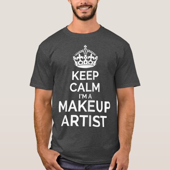 Womens Keep calm Im a makeup artist T-Shirt (Vorderseite)