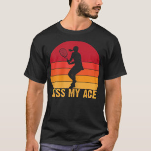 Womens Kiss my Ace lustiges Tennisplayer Tennisspi T-Shirt