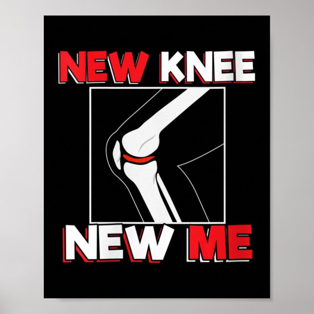 Womens Knee Surgery Recover Quote Gift - New Me V- Poster (Vorne)