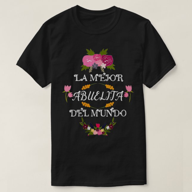 Womens La Mejor Abuelita del Mundo Abuela Grandma T-Shirt (Design vorne)