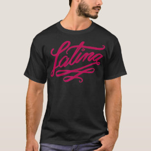 Womens Latina  T-Shirt