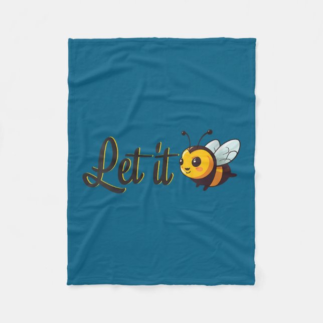 Womens Let It Bee Motivational Slogan Sitive Quote Fleecedecke (Vorderseite)