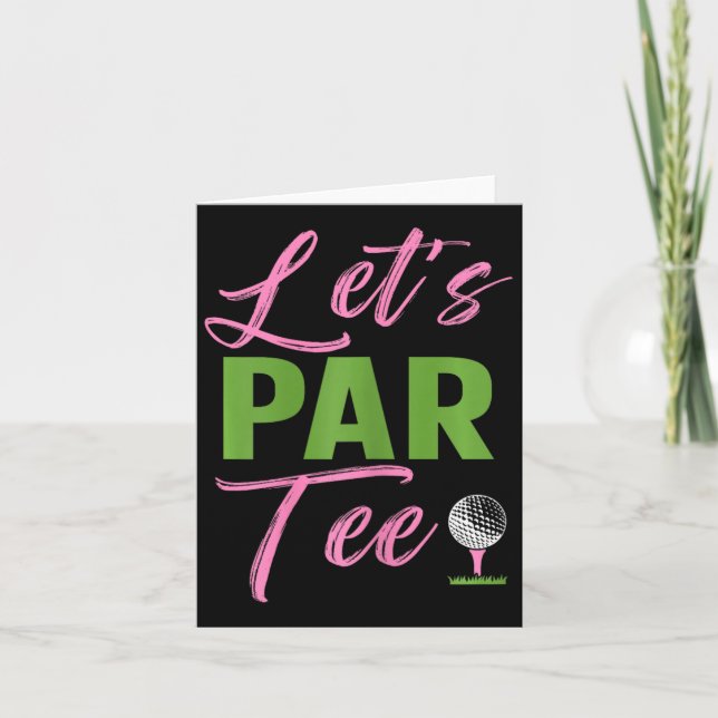 Womens Let's Par Funny Golf Golfer Girl Women Golf Karte (Vorderseite)