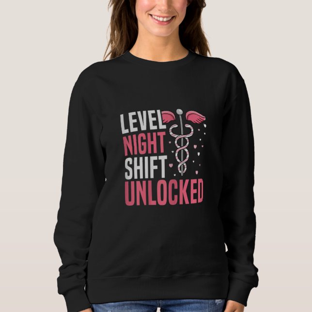 Womens Level Night Shift unlocked for a Night Shif Sweatshirt (Vorderseite)